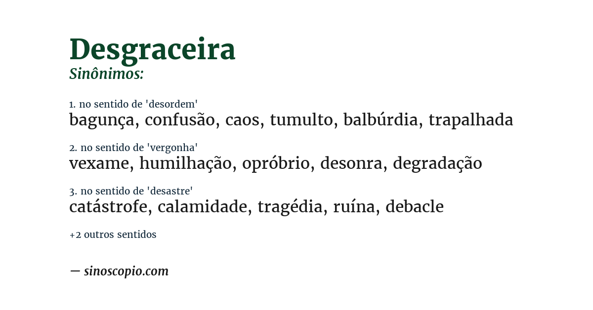 Sinônimo de desgraceira