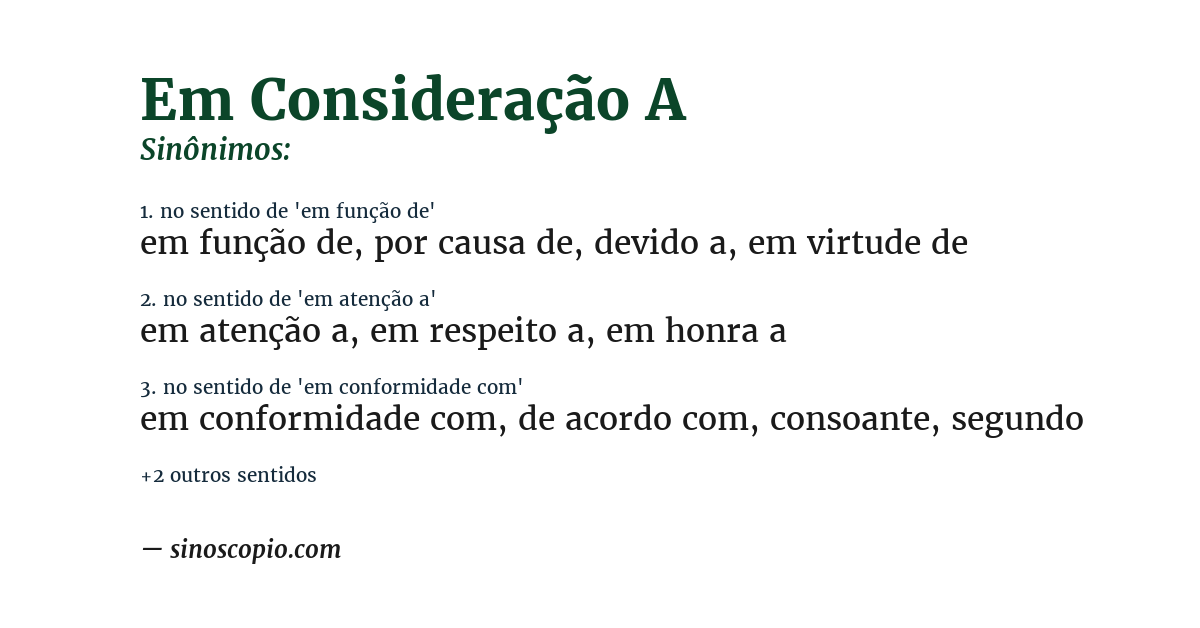 Sinônimo de em consideração a