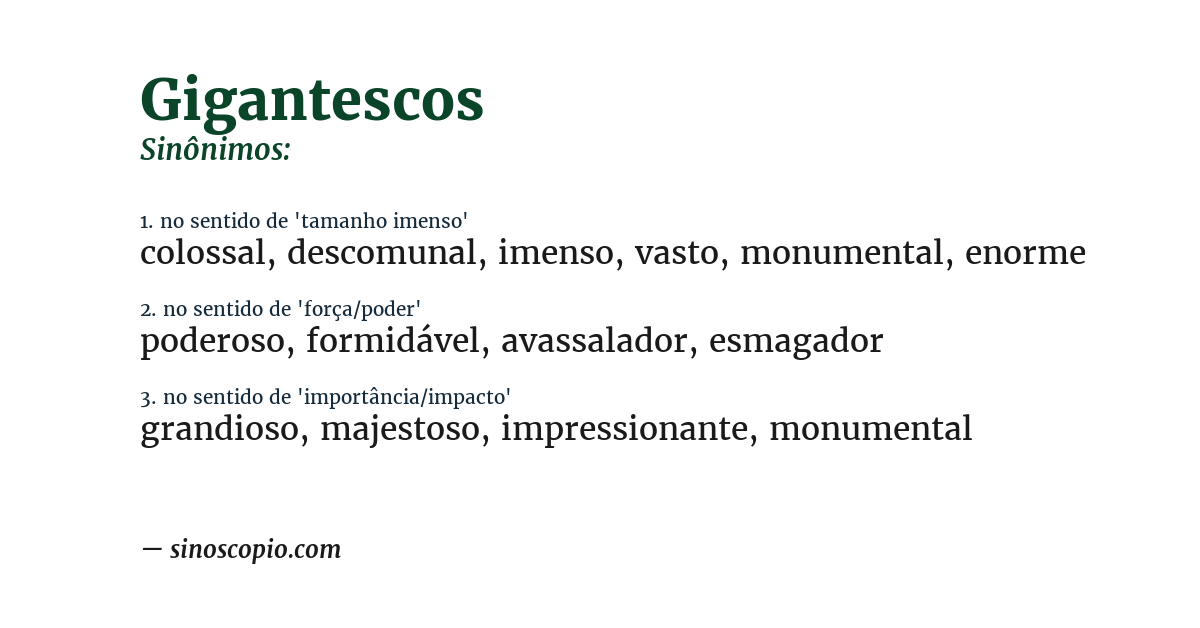 Sinônimo de gigantescos