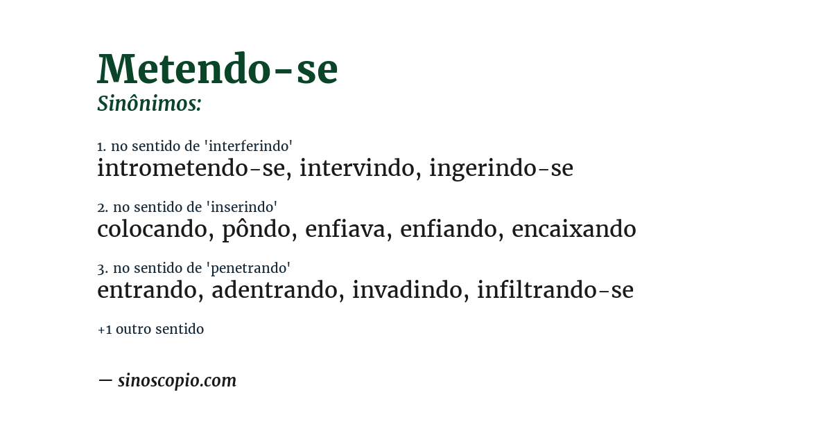Sinônimo de metendo-se