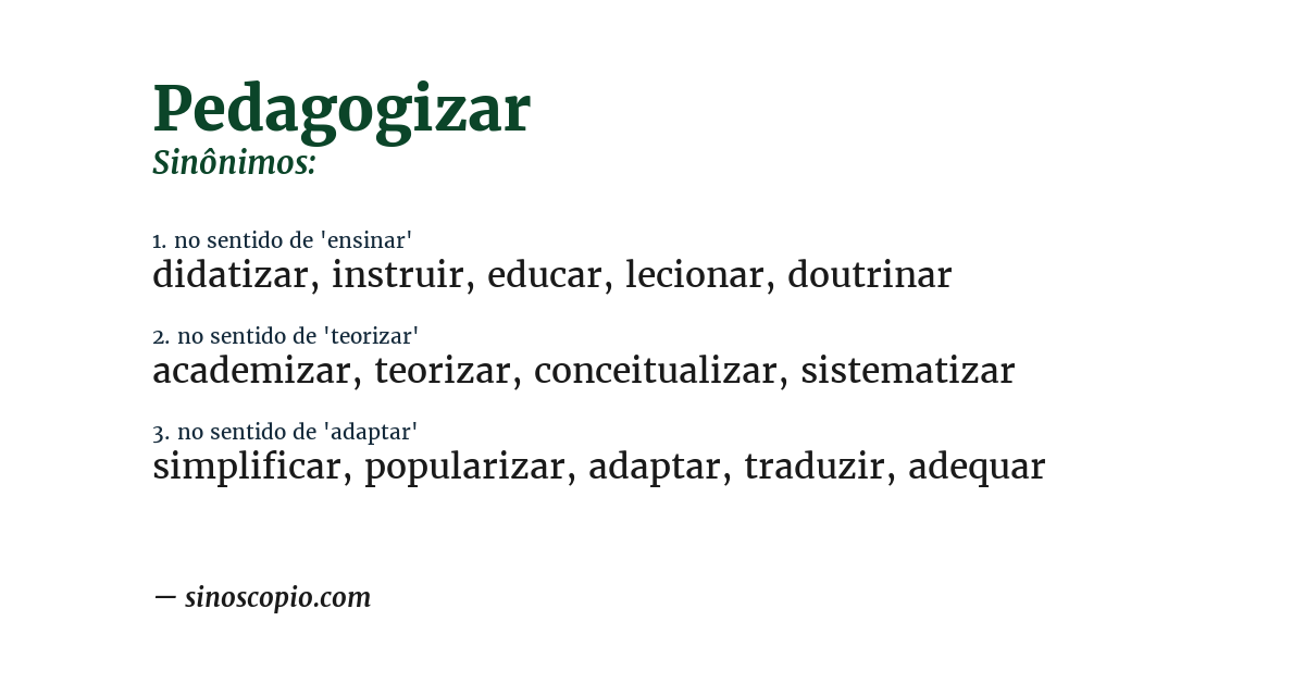 Sinônimo de pedagogizar