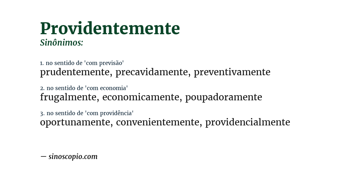 Sinônimo de providentemente