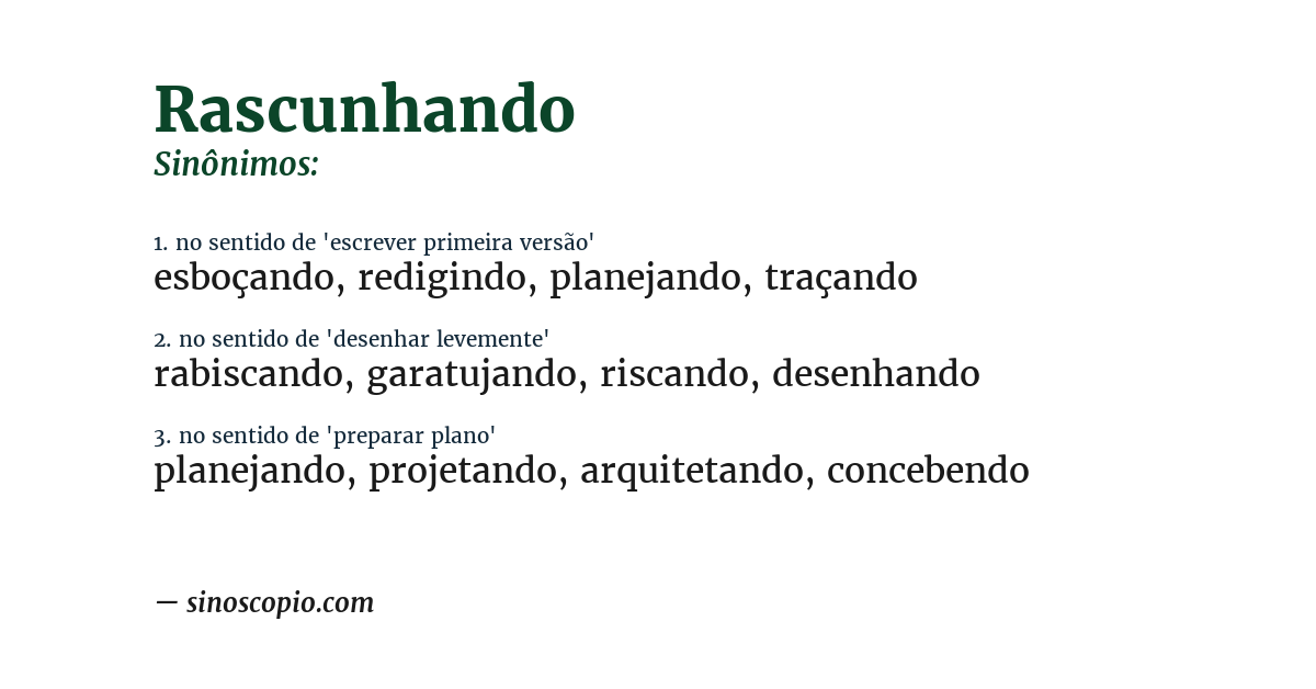 Sinônimo de rascunhando