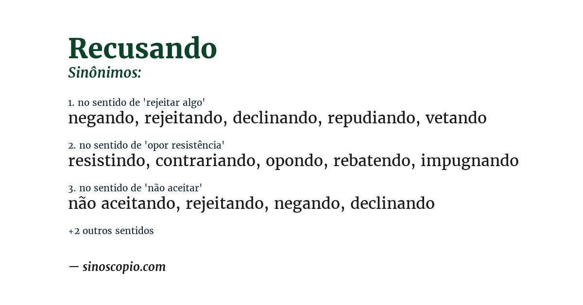Sinônimo de recusando