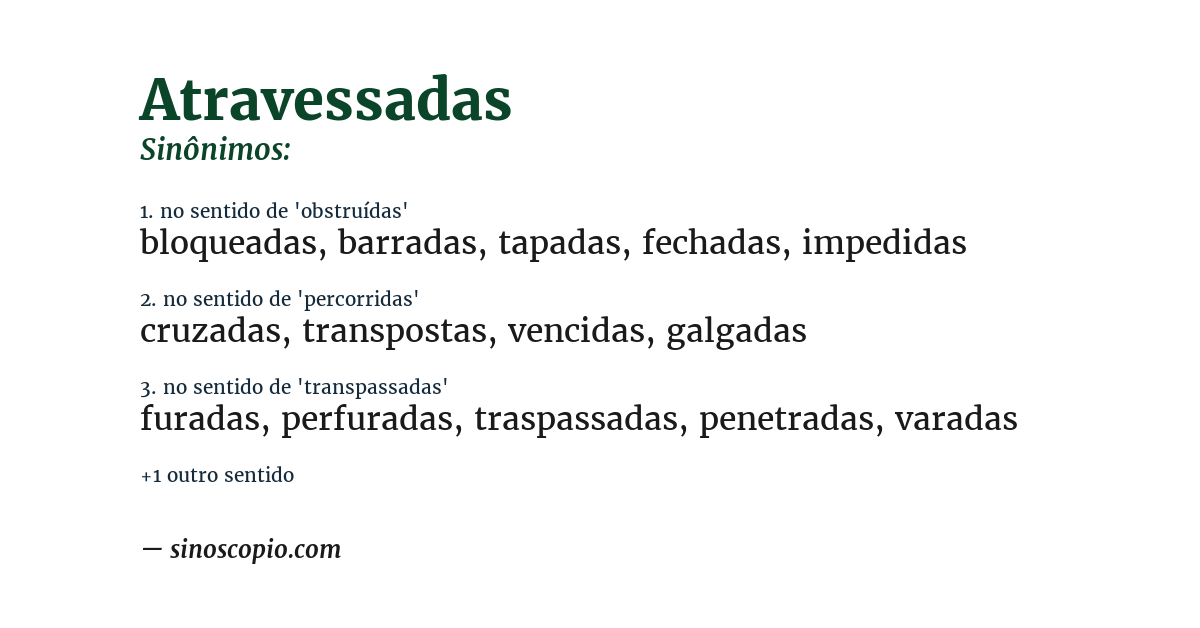Sinônimo de atravessadas