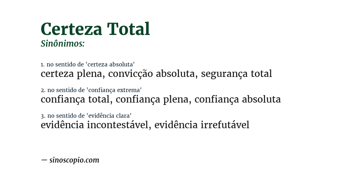 Sinônimo de certeza total