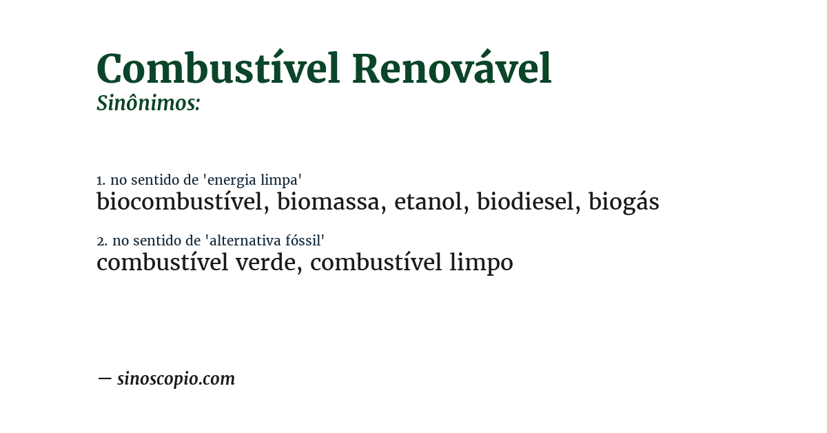 Sinônimo de combustível renovável