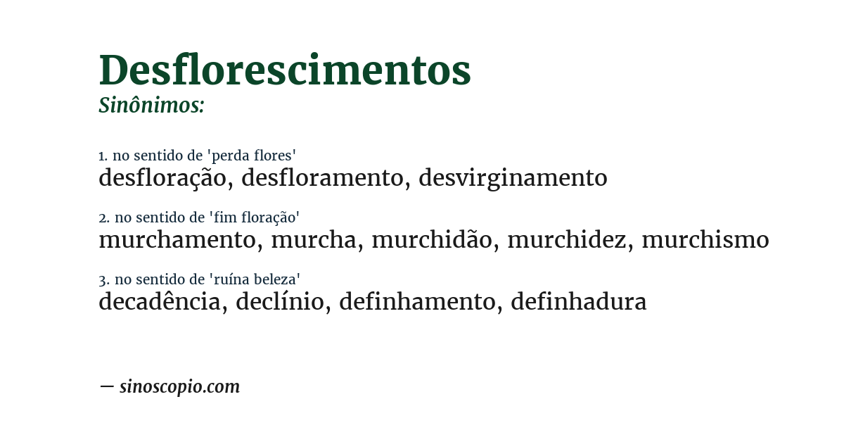 Sinônimo de desflorescimentos