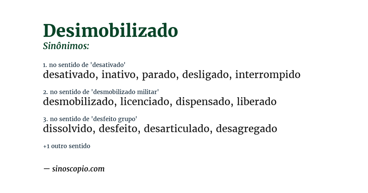 Sinônimo de desimobilizado