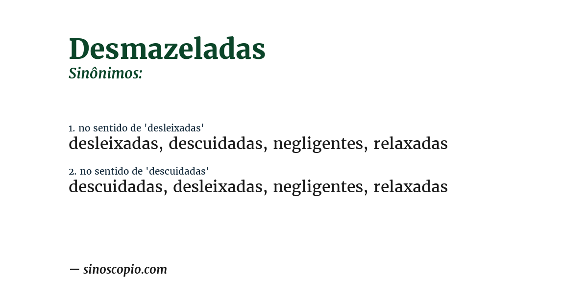 Sinônimo de desmazeladas