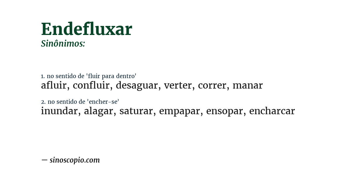 Sinônimo de endefluxar