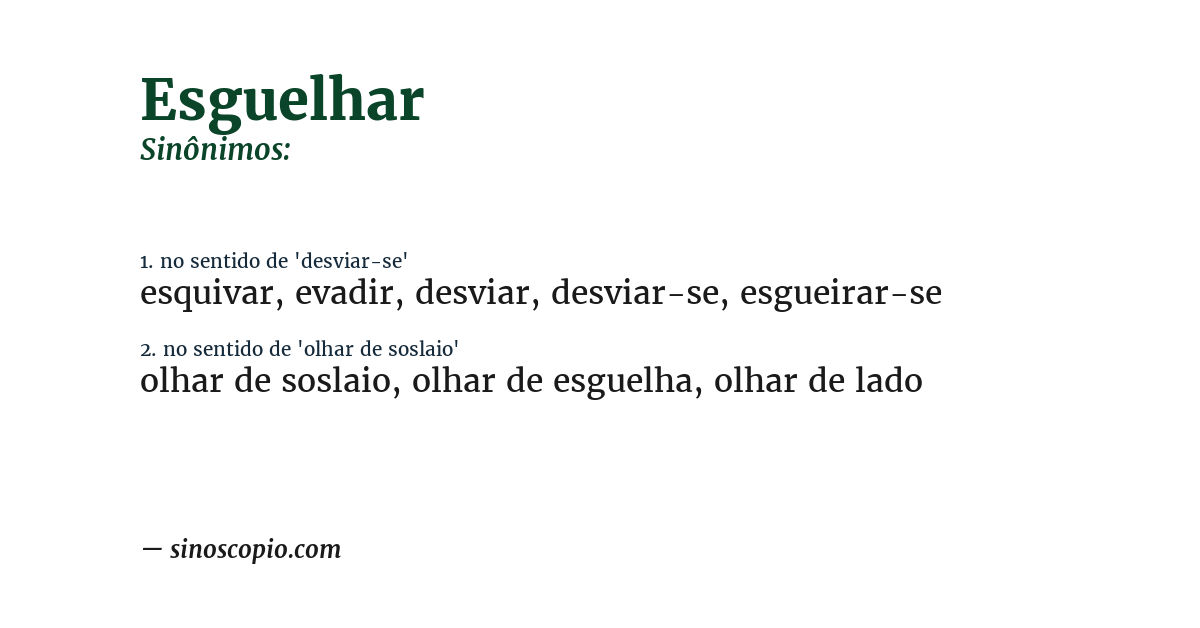 Sinônimo de esguelhar