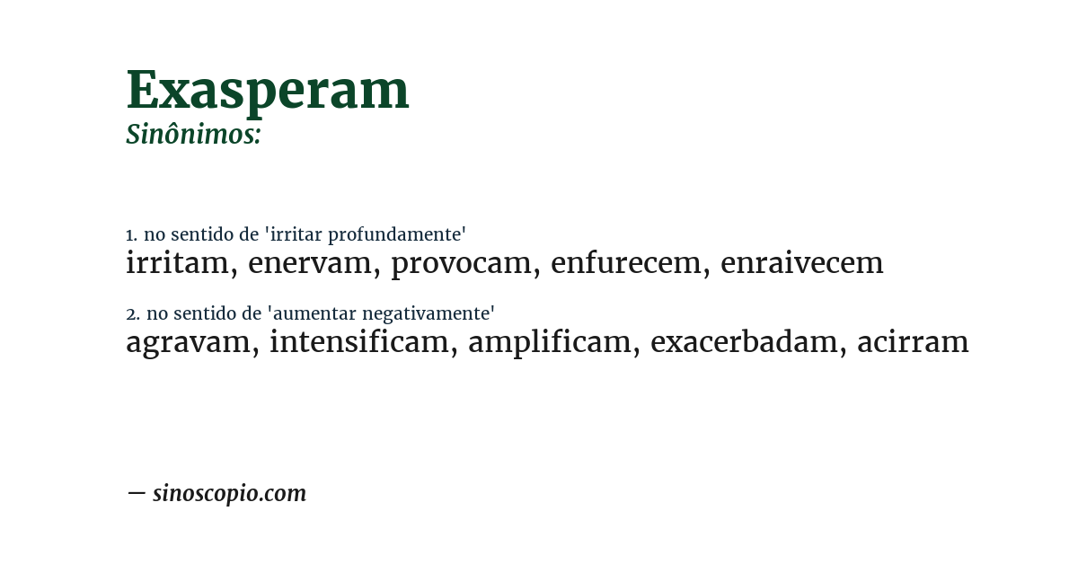Sinônimo de exasperam