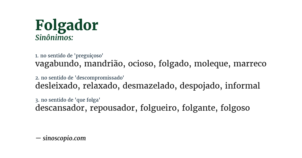 Sinônimo de folgador