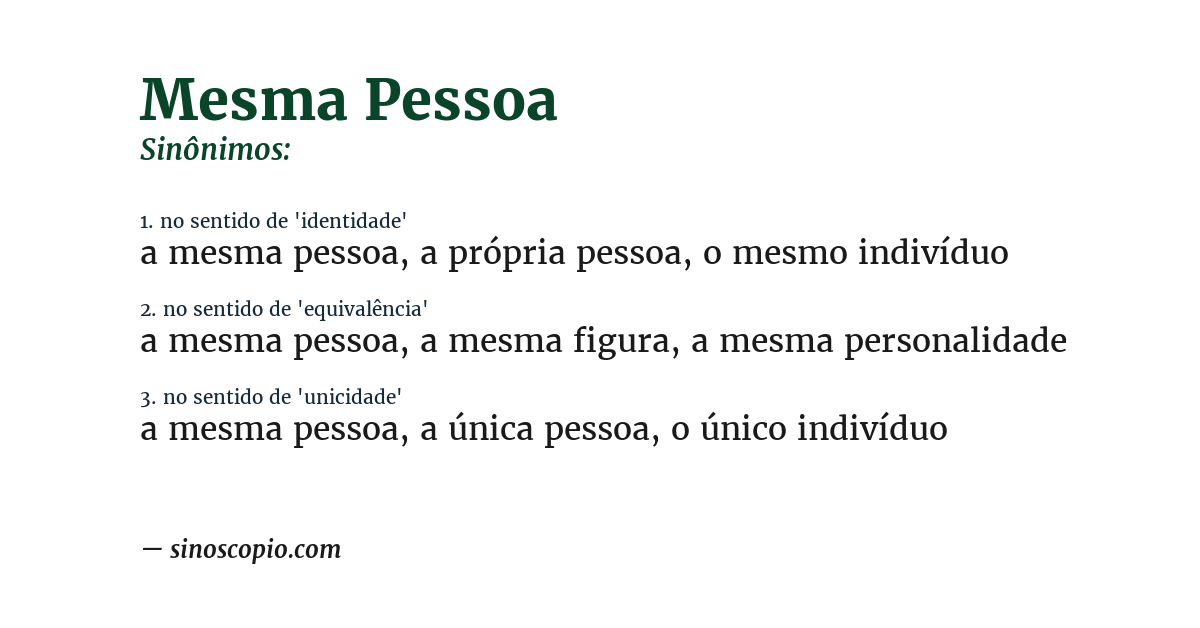 Sinônimo de mesma pessoa