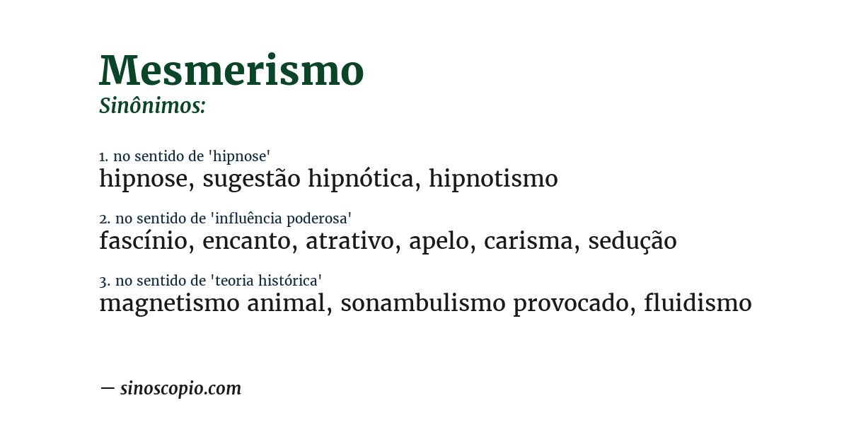 Sinônimo de mesmerismo