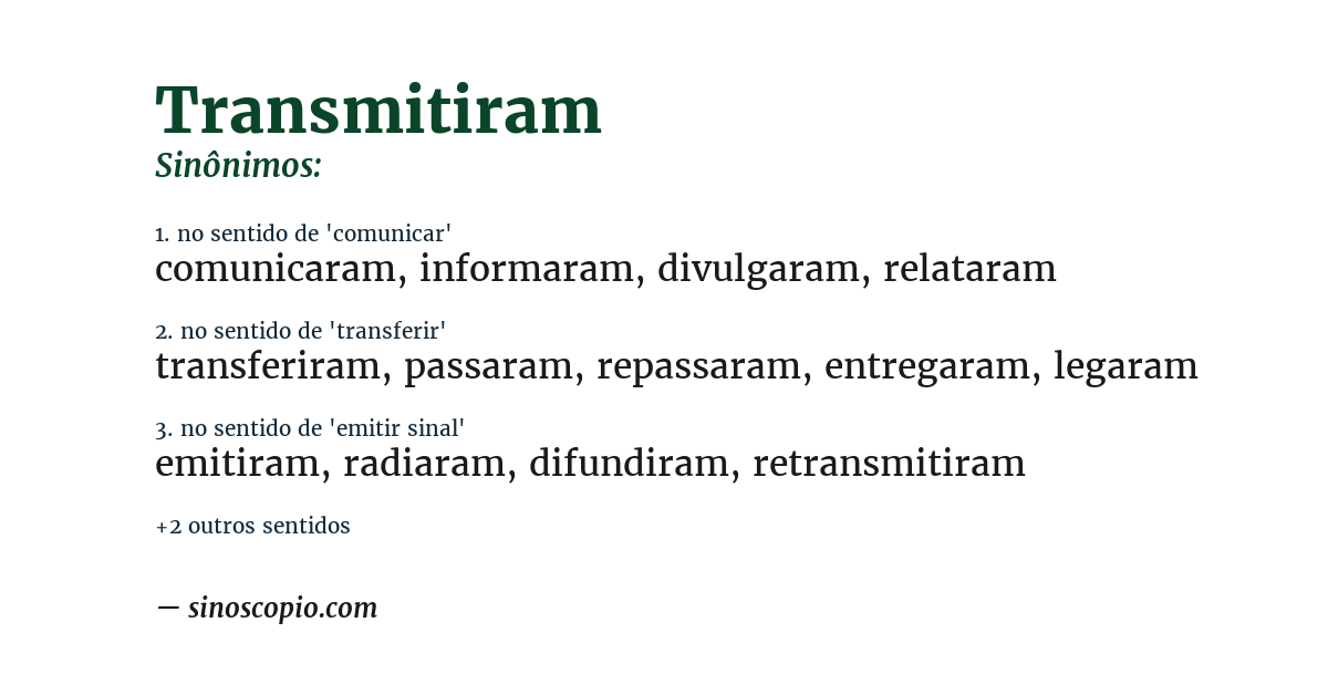 Sinônimo de transmitiram