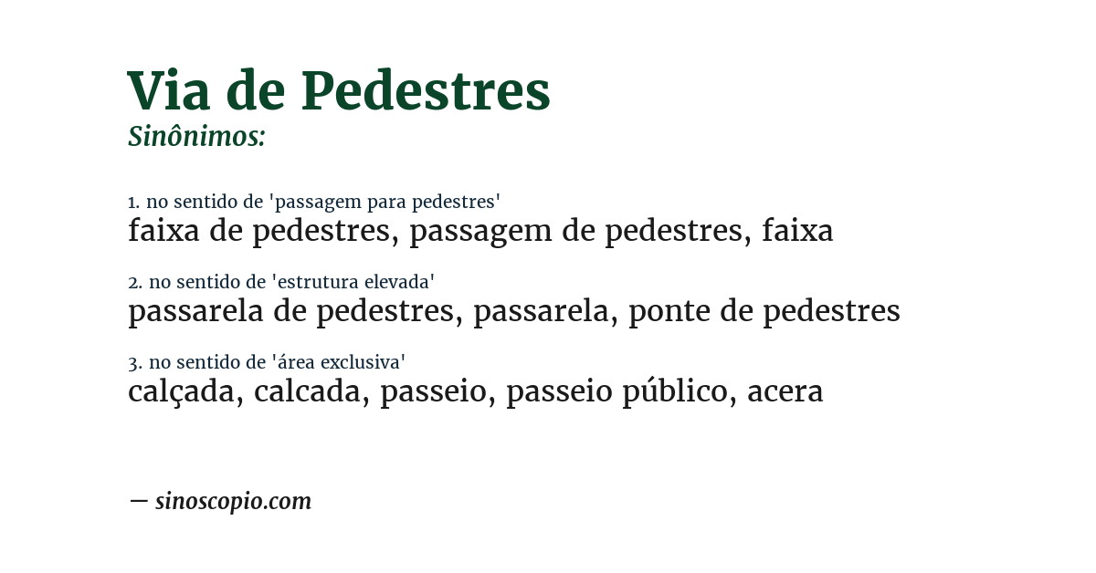Sinônimo de via de pedestres
