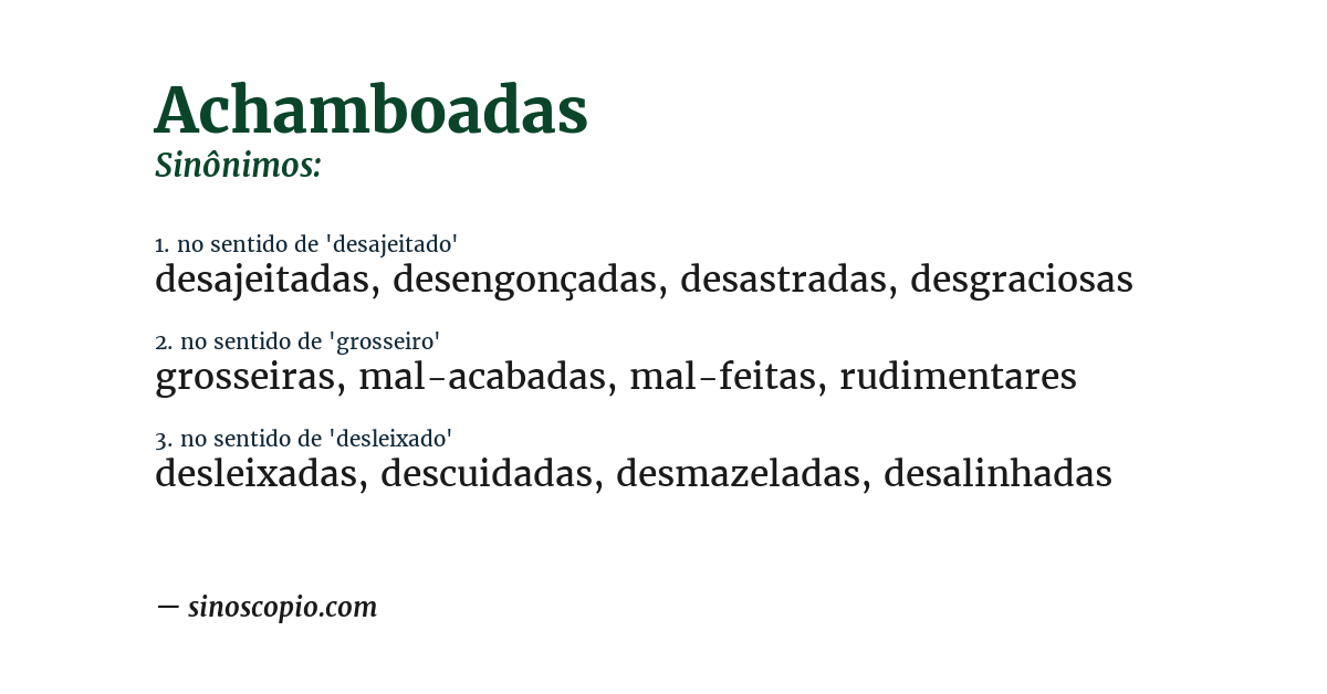 Sinônimo de achamboadas