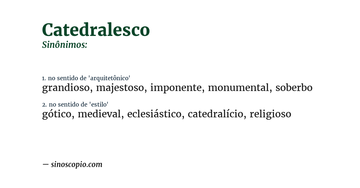 Sinônimo de catedralesco