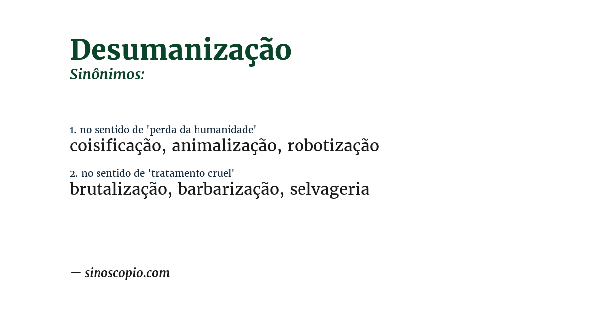 Sinônimo de desumanização