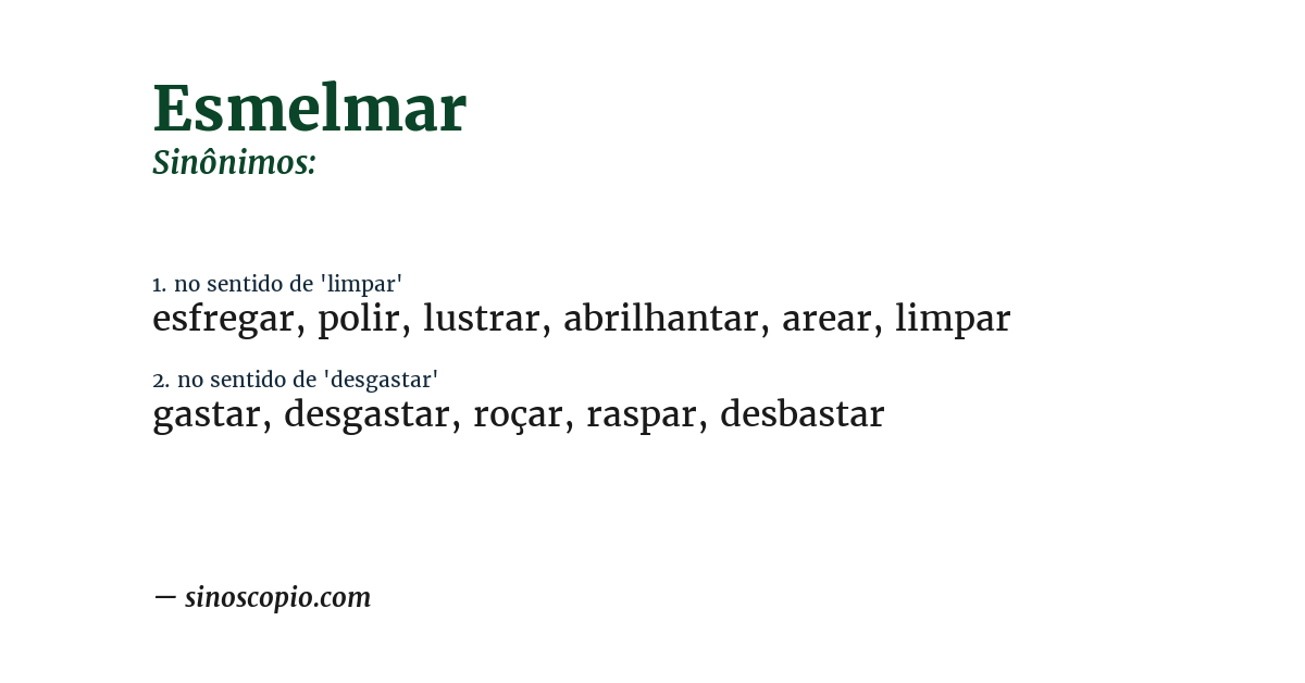 Sinônimo de esmelmar