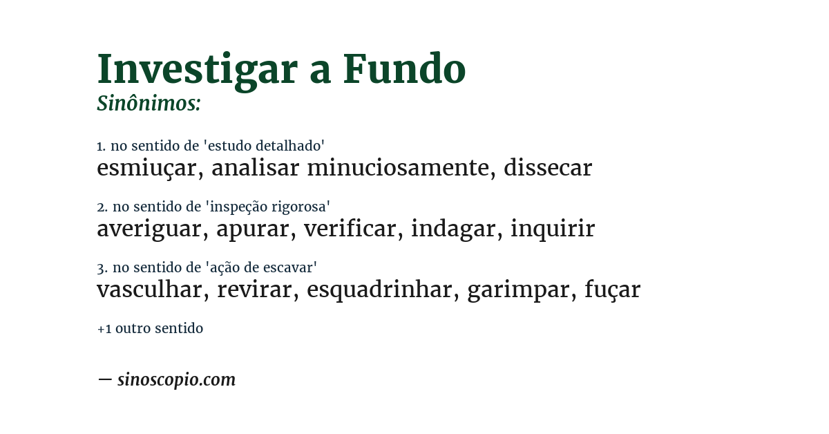 Sinônimo de investigar a fundo