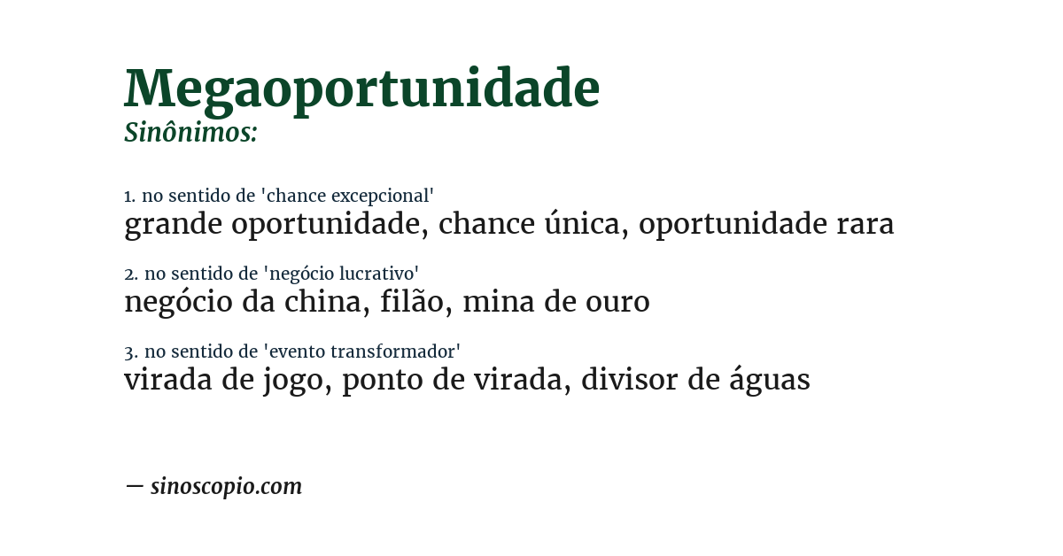 Sinônimo de megaoportunidade