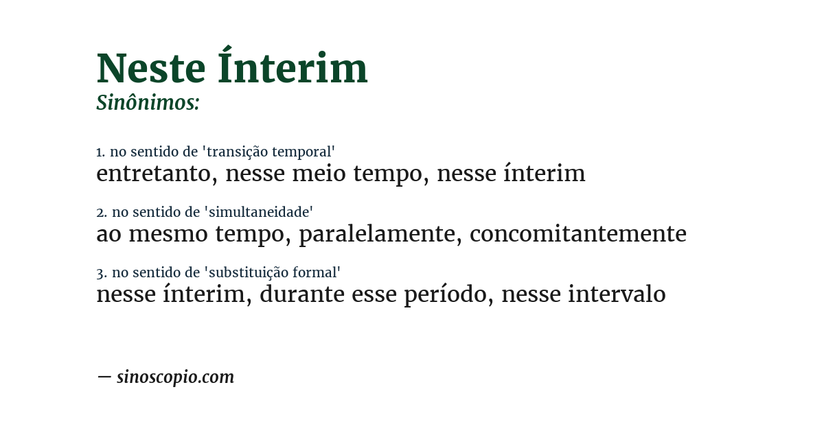 Sinônimo de neste ínterim