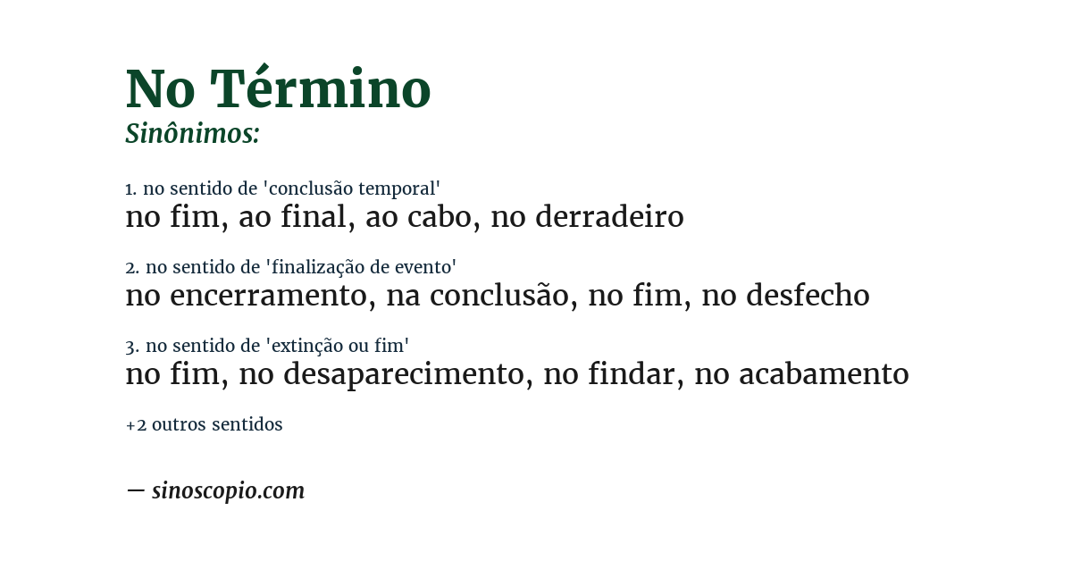 Sinônimo de no término