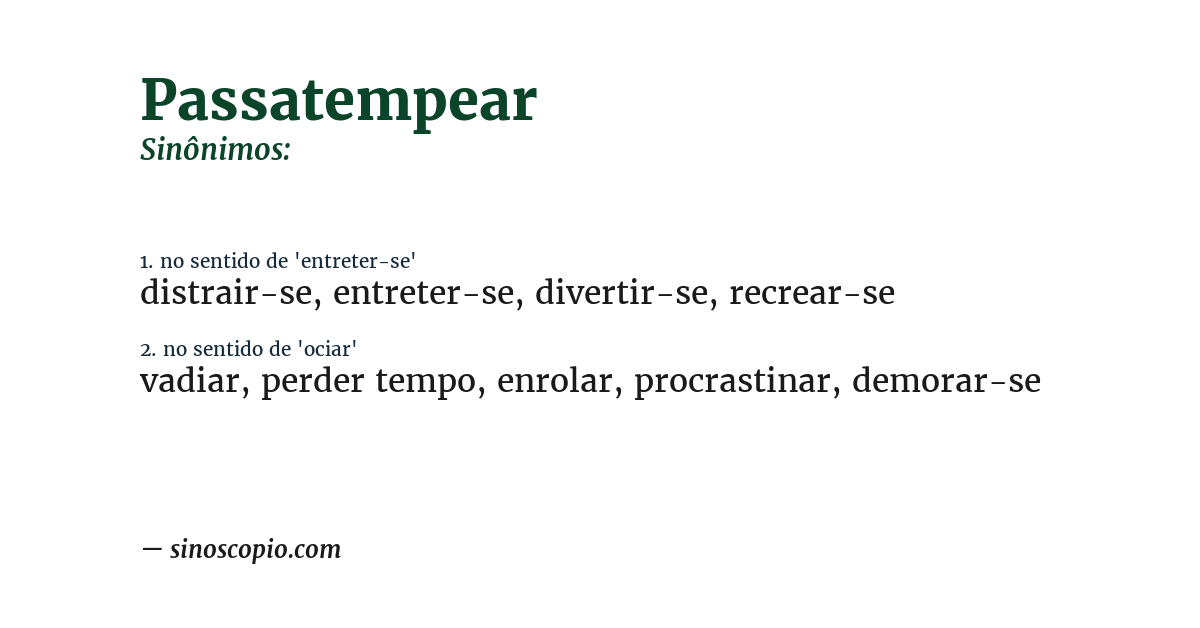 Sinônimo de passatempear