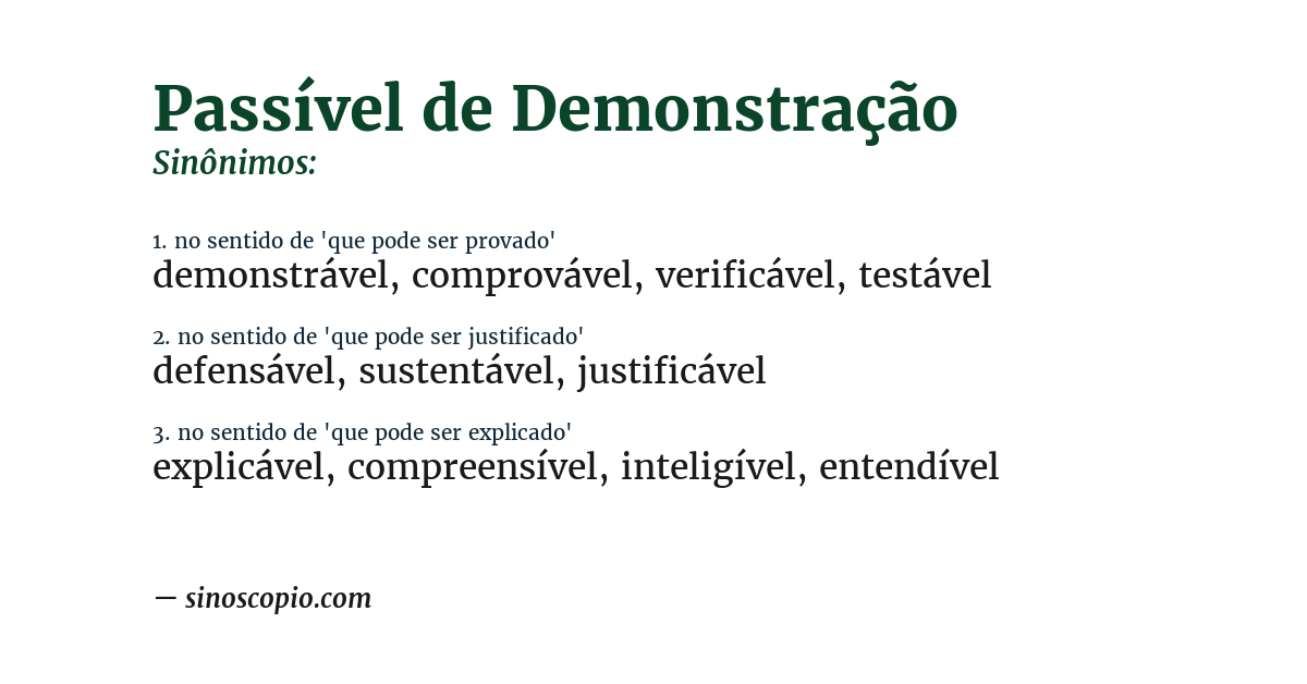 Sinônimo de passível de demonstração