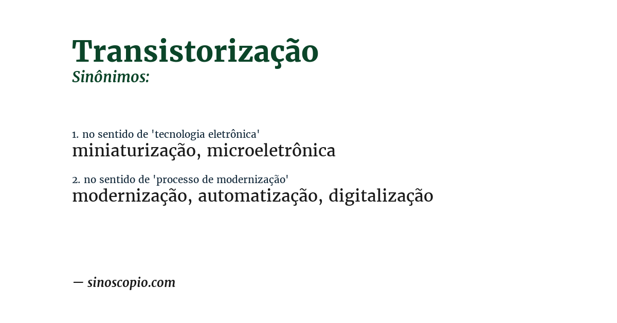 Sinônimo de transistorização