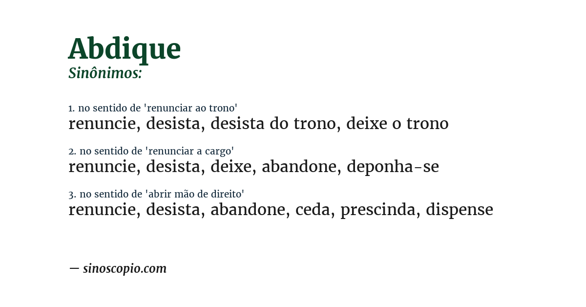 Sinônimo de abdique