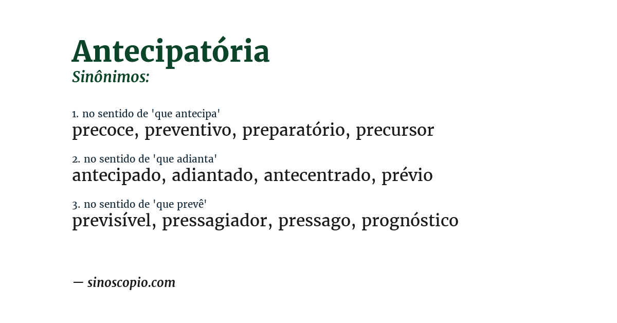 Sinônimo de antecipatória
