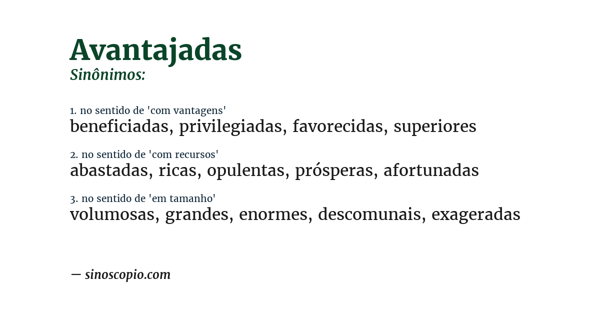 Sinônimo de avantajadas