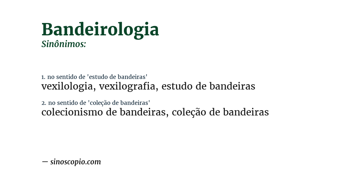 Sinônimo de bandeirologia