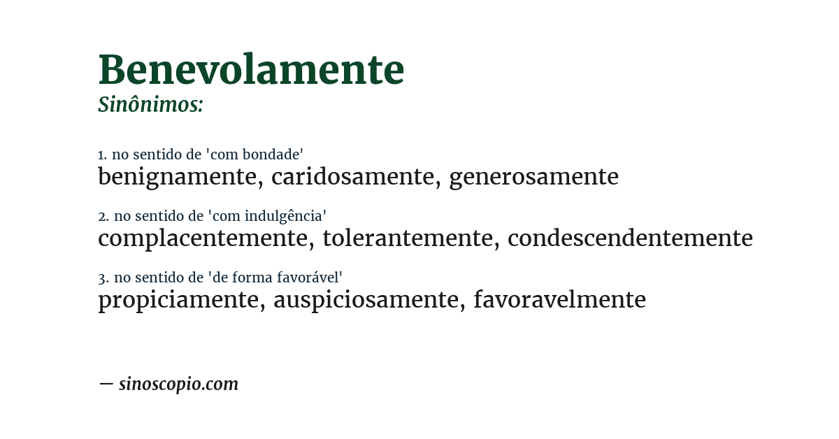 Sinônimo de benevolamente