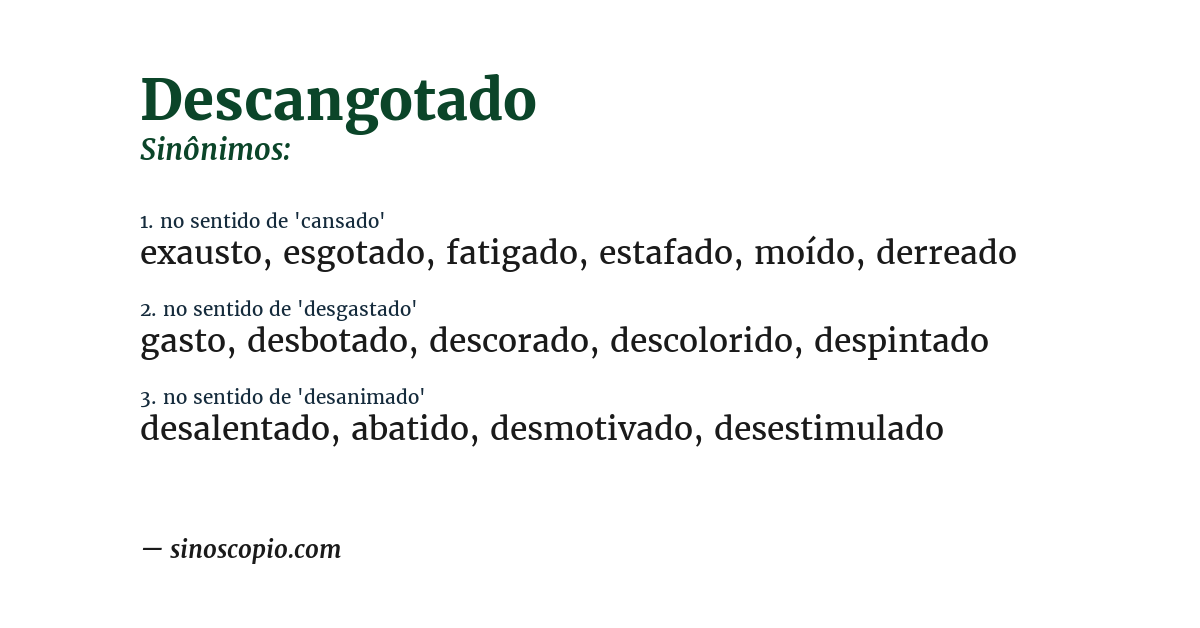 Sinônimo de descangotado