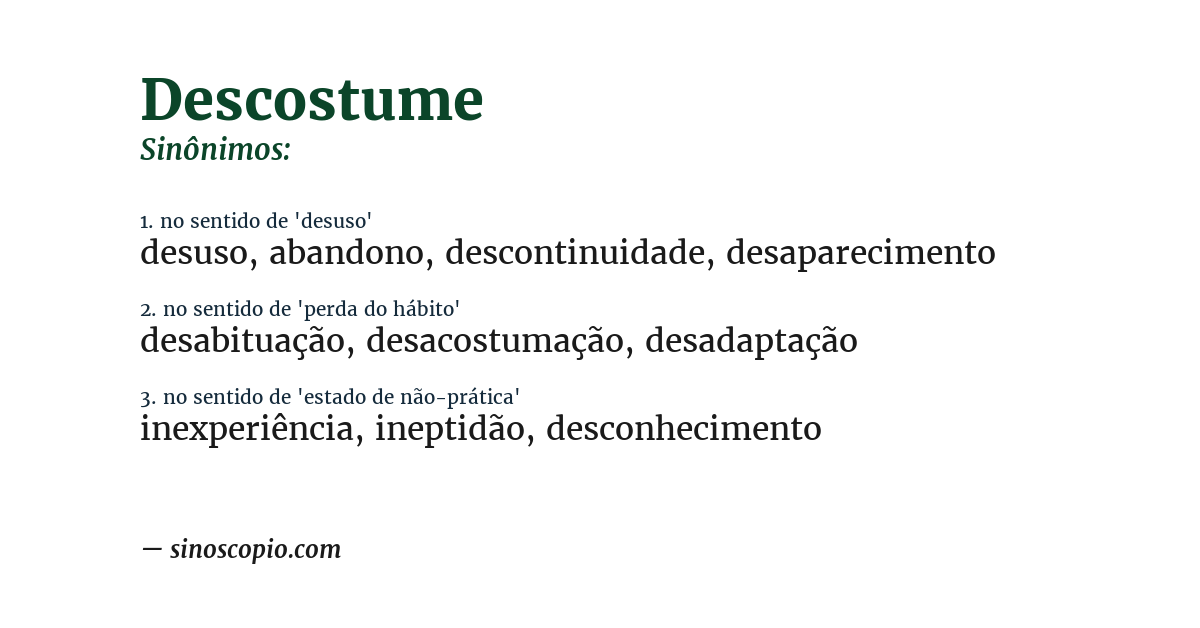 Sinônimo de descostume