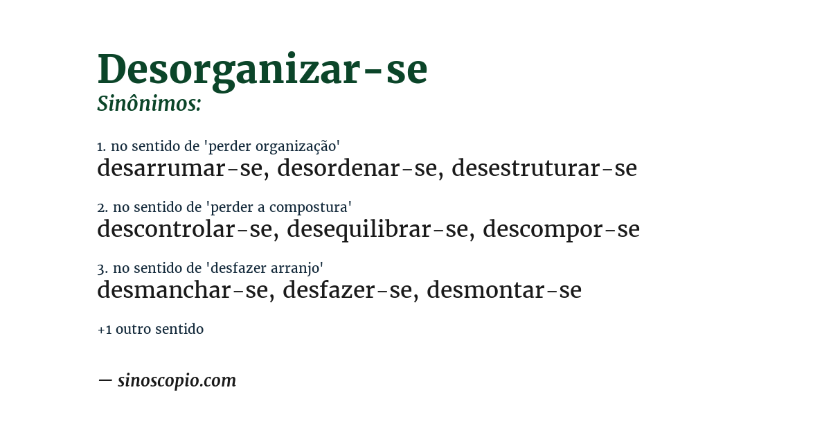 Sinônimo de desorganizar-se