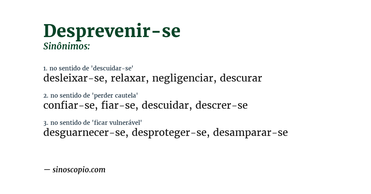 Sinônimo de desprevenir-se