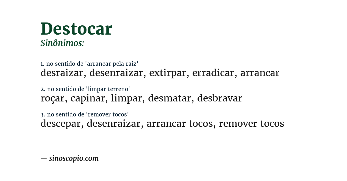 Sinônimo de destocar