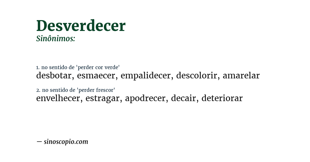 Sinônimo de desverdecer