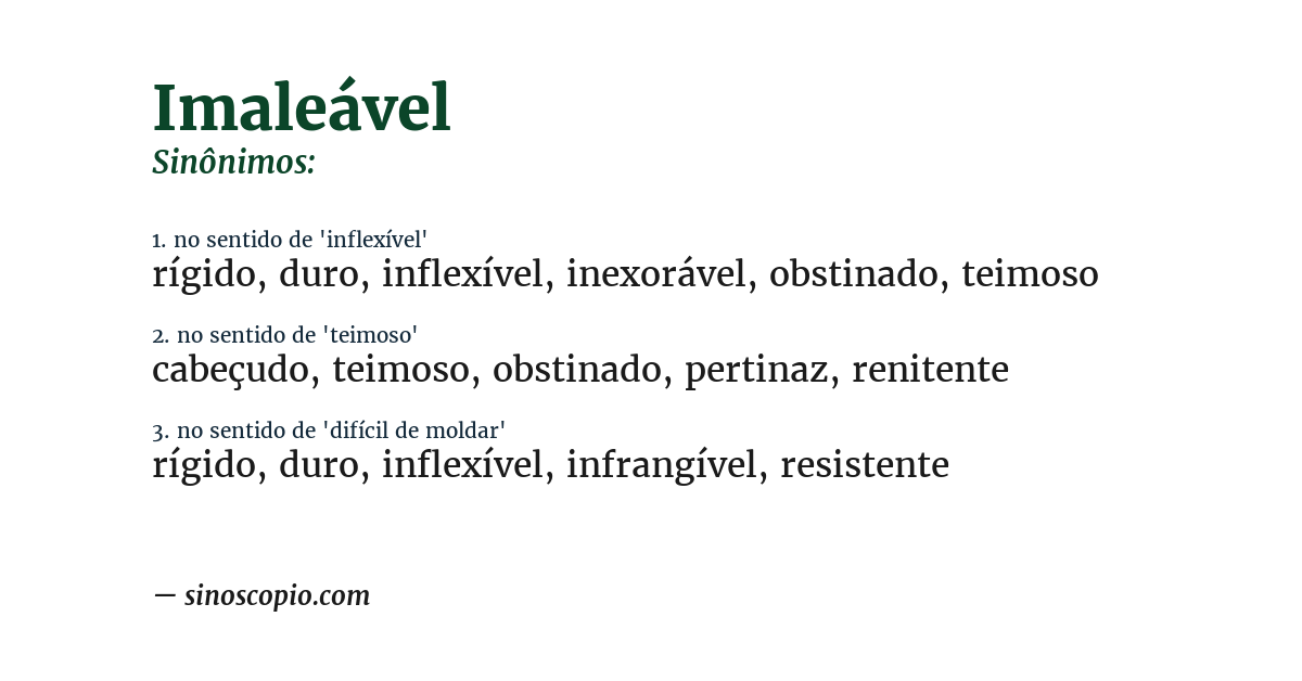 Sinônimo de imaleável