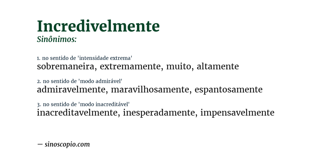 Sinônimo de incredivelmente
