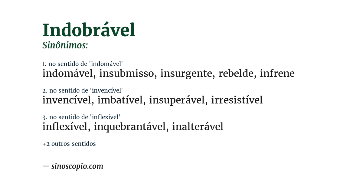 Sinônimo de indobrável
