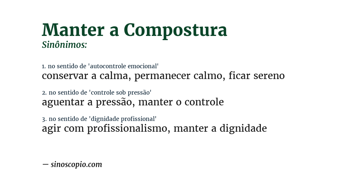 Sinônimo de manter a compostura