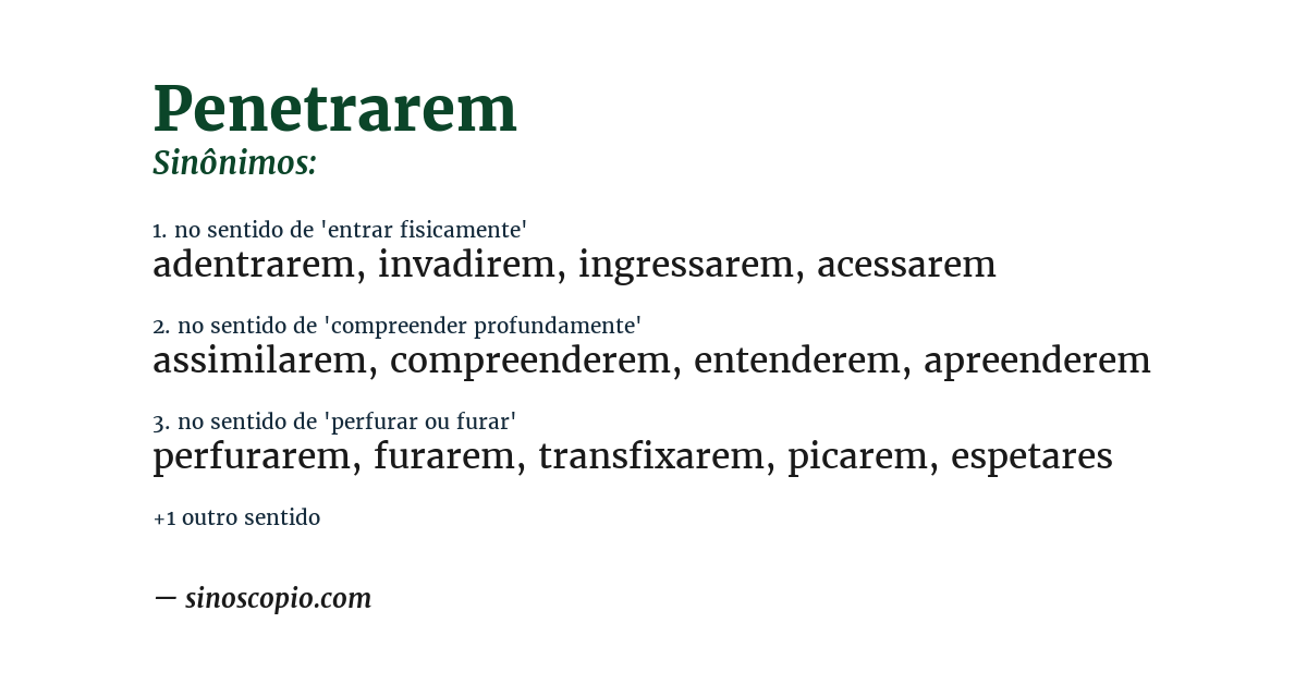 Sinônimo de penetrarem