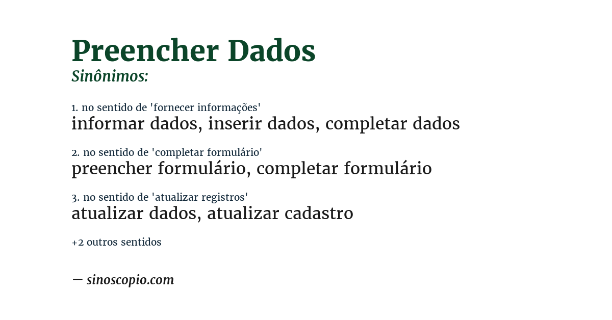 Sinônimo de preencher dados